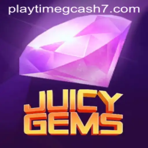 Discover the Exciting World of JuicyGems: Your Guide to Playtime GCash