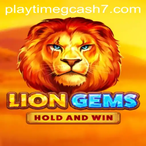 Discovering LionGems: An Engaging Adventure with Playtime GCash