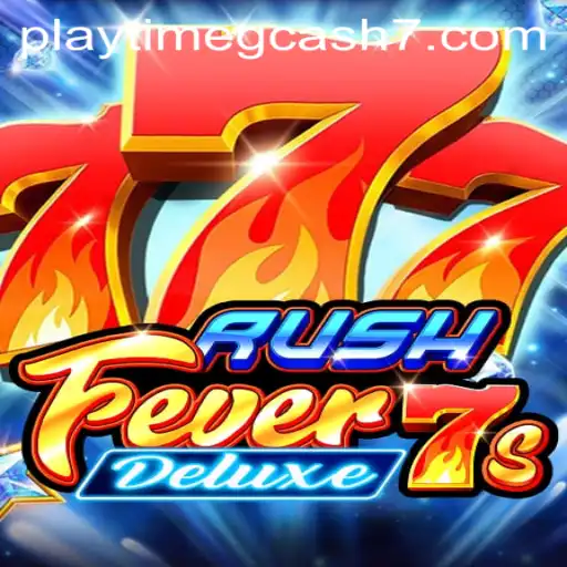 RushFever7sDeluxe: Immersive Gameplay and Enhanced GCash Integration