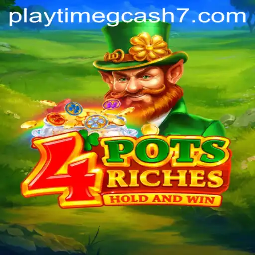 Discover the Enchanting World of 4potsriches: A Playtime Gcash Adventure