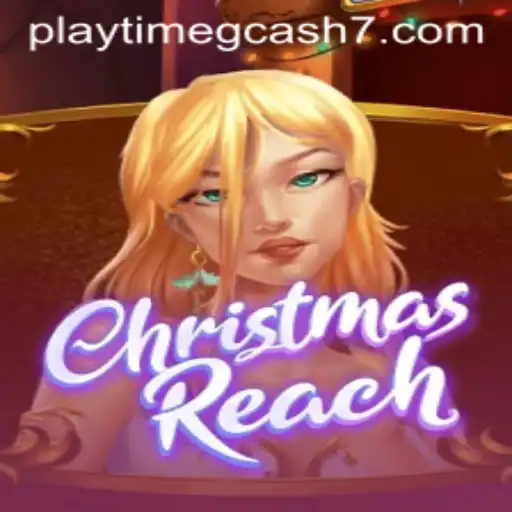 ChristmasReach: A Festive Adventure with Playtime Rewards