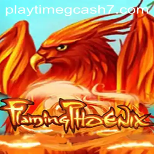 Discover FlamingPhoenix: The Ultimate Gaming Experience with Playtime GCash