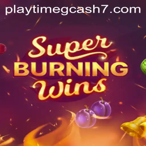 Exploring SuperBurningWins: A Thrilling Spin Through Fruitful Reels